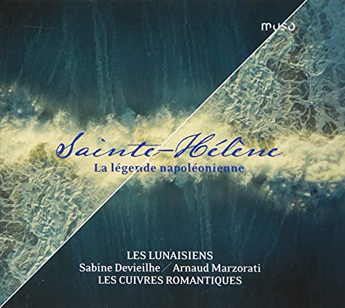 Le Régnien, Sabine Devieil, Arno Marzarotti, Romantic Brass Ensemble. - Sainte-helene: Devieilhe(S)Marzorati / Les Lunaisiens Les Cuivres Romantiques - Import CD