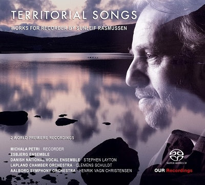 Michala Petri & Lars Hannibal - Rasmussen: Territorial Songs-recorder Works - Import SACD Hybrid