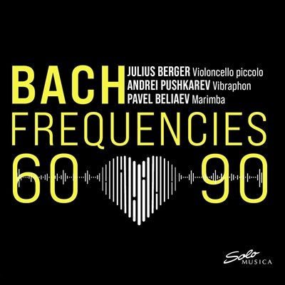 Julius Berger, Andorei Pushikarefu, Pavel Beliaev (Marimba) - Bach Frequencies 60-90 Bach and His Inspired Works - Import CD