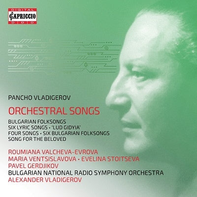 Aleksandr Vladigerov, Bulgarian National Radio Symphony Orchestra, Lumiya Evałova, Maria Callas, Evelina Stoicheva, Pavel Gerdjikov - Vladigerov(1899-1978) Orchestral Songs - Import 2 CD