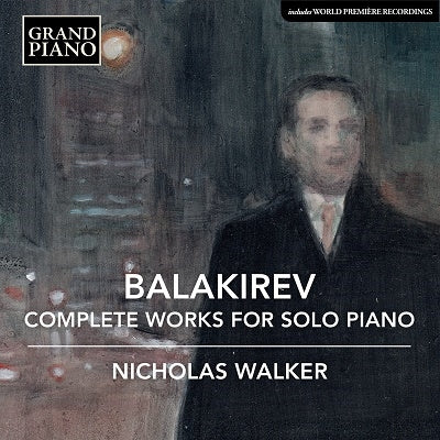 Nicholas Walker - Balakirev: Barakiref: Complete Works for Solo Piano - Import 6 CD Box Set
