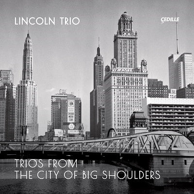 Lincoln Trio - Trios from the City of Big Shoulders - Import CD