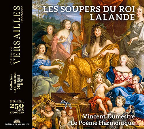 Delalande, Michel-Richard (1657-1726) - Les Soupers Du Roy: Dumestre / Le Poeme Harmonique - Import CD