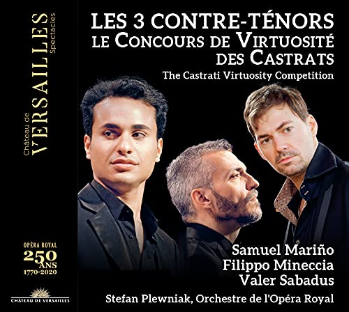 Samuel Mariano, Felipe Menech, Varah Baraña-Sabados, Stefan Previnjač, Orchestra of the Royal Château de Versailles. - Les 3 Contre-tenors: Marino Mineccia Sabadus(Ct)Plewniak / L'opera Royal O - Import 2 CD