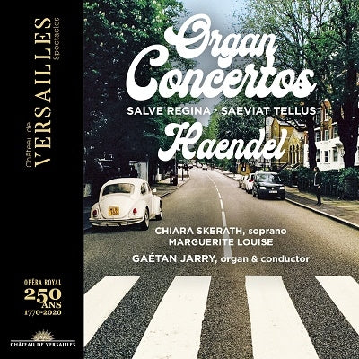 Gétan Jarry, Marguerite Louise Ensemble, Chiara Scheller - Handel (1685-1759) Organ Concertos, Salve Regina, Saeviat Tellus: Skerath(S)Jarry(Organ)/ Marguerite Louis - Import CD