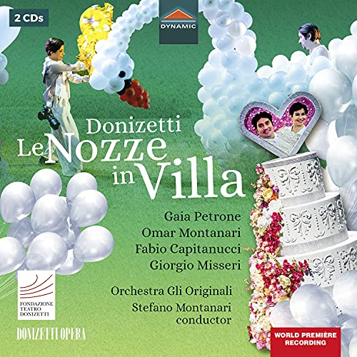 Donizetti (1797-1848) - Le Nozze in Villa : Montanari / Gli Originali Orchestra, Petrone, O.Montanari, Capitanucci, etc (2020 Stereo)(2CD) - Import 2 CD