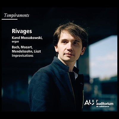 Karol Szymanowski - Karol Mossakowski: Rivages-J.S.Bach, Mozart, Mendelssohn, Liszt, Improvisations - Import CD