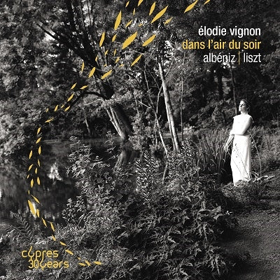 Elodie Vignon - Elodie Vignon: Dans L'Air Du Soir-Albeniz & Liszt - Import CD