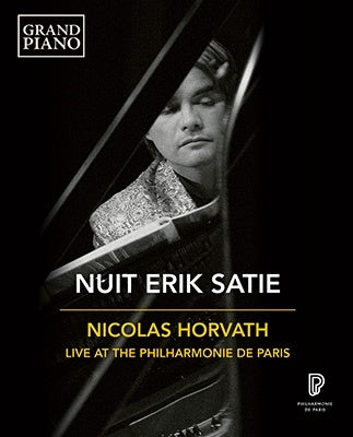 Nicolas Horvath - Satie: Nuit Erik Satie - Import Blu-ray Disc