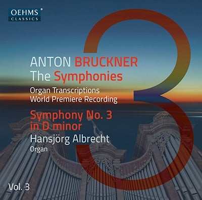 Hansjorg Albrecht - Bruckner (1824-1896) (Organ)Sym, 3, : H.Albrecht(Organ)+Symphonic Prelude, Johanna Doderer - Import CD