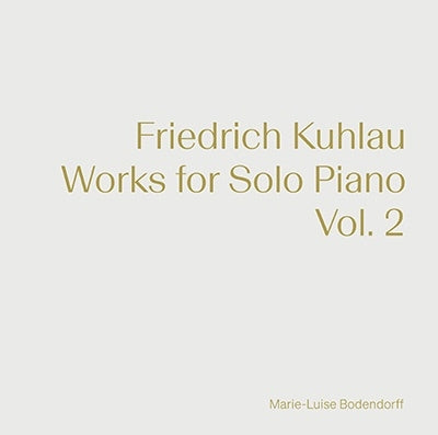 Marie-Louise Boulanger - Kuhlau (1786-1832) Works For Solo Piano Vol.2: Bodendorff - Import CD