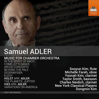 Kim Dong Min, New York Classical Players - Adler, Samuel (1928-) Works For Chamber Orch: Dongmin Kim / New York Classical Players - Import CD