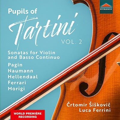 Chiltomir Siskovich, Luca Fellini - The Pupils Of Tartini Vol.2-Violin Sonatas: Siskovic(Vn)L.Ferrini(Cemb) - Import CD