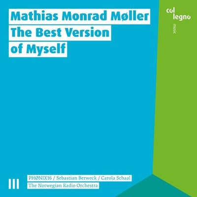 Timo Kroger, The Norwegian Broadcasting Orchestra, Zoristain Ensemble Phoenix16 - メラー: The Best Version of Myself - Import CD