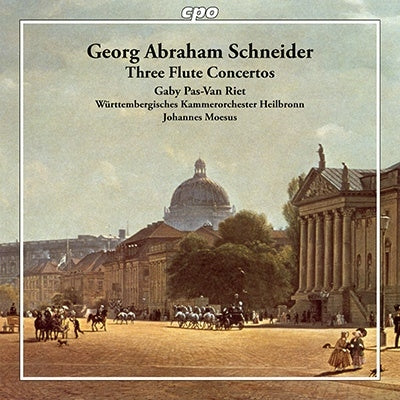 Gabby Pahinui, Johannes Mezus, Heilbronn Württemberg Chamber Orchestra - Schneider, Georg Abraham (1770-1839) Flute Concertos: Pas-Van Riet(Fl)Moesus / Heilbronn Wurttemberg Co - Import CD