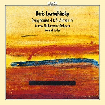 Roland Barthes, Krakow Philharmonic Orchestra - Lyatoshynsky, Boris (1895-1968) Symphonies Nos.4, 5 : Roland Bader / Cracow Philharmonic - Import CD