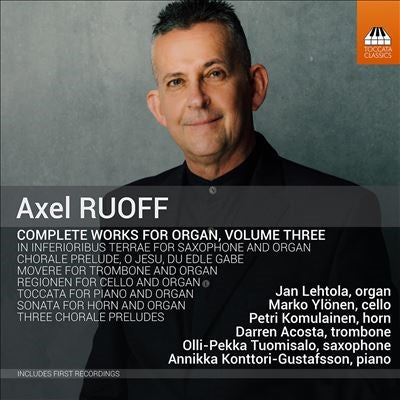 Jan Rehak, Annika Kontor-Gustafsson, Marco Ylönen, Gerald Finley, Petri Komulainen - Luof: Organ Complete Works Vol. 3 - Import CD