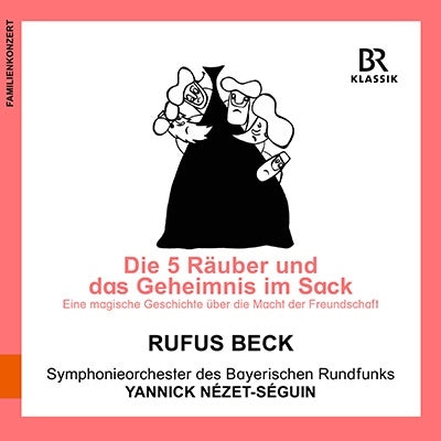 Yannick Nézet-Séguin, Bavarian Radio Symphony Orchestra, Rufus Beck - Five Thieves And Secrets In The Bag Music Story By Sheerazade - Import CD