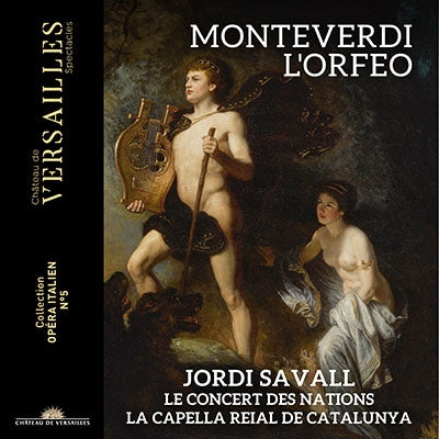 Jordi Savall, La Capella Reial de Catalunya, Le Concert des Nations, Bruno Canino, Luciana Mancini - Monteverdi, Claudio (1567-1643) L'Orfeo : Jordi Savall / Le Concert Des Nations, Mancini, Mauillon, Mingardo, Kielland, Zanasi, Etc - Import 2 CD