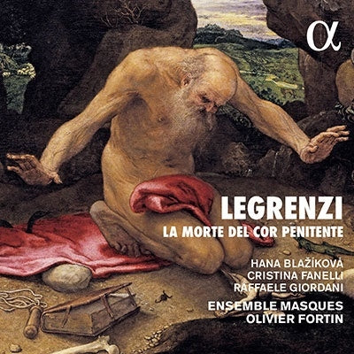 Olivier Fortin, Ensemble Mask - Legrenzi(1626-1690) La Morte Del Cor Penitente: Fortin / Ensemble Masques Blazikova Fanelli R.Giordani - Import CD