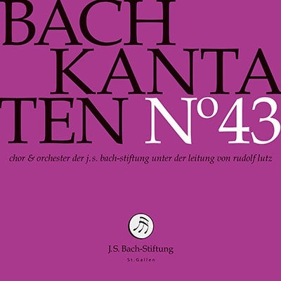 Rudolf Lutz, Bach Foundation Orchestra, Bach Foundation Choir - Bach (1685-1750) Cantatas Vol.43 : Rudolf Lutz / J.S.Bach Stiftung Orchestra & Choir - Import CD