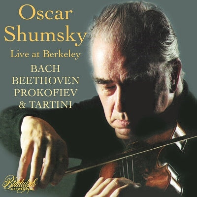 Oscar Shumsky, Robin Sutherland - Oscar Shumsky: Live At Berkeley - Import CD