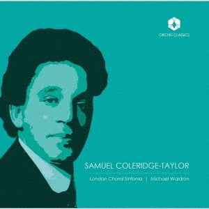Michael Waldron, London Coral Symphony Chorus, Alison Ponsford-Hill - Coleridge-Taylor (1875-1912) Choral Works : Michael Waldron / London Choral Sinfonia (2Cd) - Import 2 CD