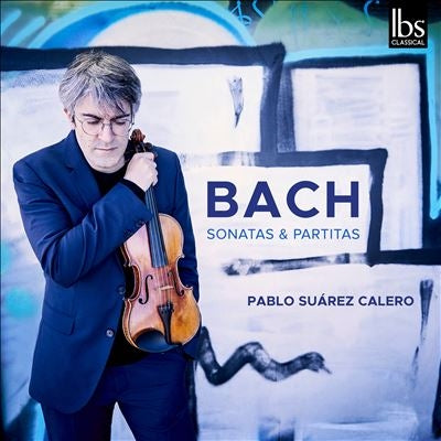 Pablo Suárez Carrelo - J. S. バッハ:無伴奏ヴァイオリンのためのソナタとパルティータ(全曲/一部声楽アンサンブル付き) - Import 2 CD