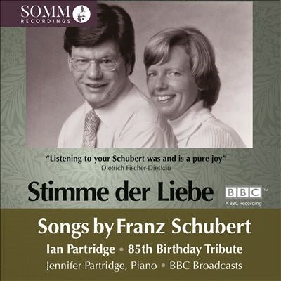 Ian Partridge, Jennifer Partridge, Ernest Rush - Schubert (1797-1828) Stimme Der Liebe-Lieder: Partridge(T)J.Partridge Ernest Lush(P) - Import CD
