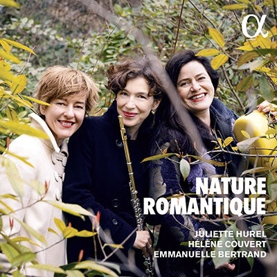 Juliet Yurel, Hélène Cœur, Emmanuel Bertrand - Nature Romantique: Hurel(Fl)Couvert(P)Bertrand(Vc) - Import CD