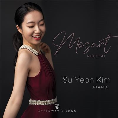 Soyeon Kim (Piano) - Mozart (1756-1791) Mozart Recital: Su Yeon Kim(P) - Import CD