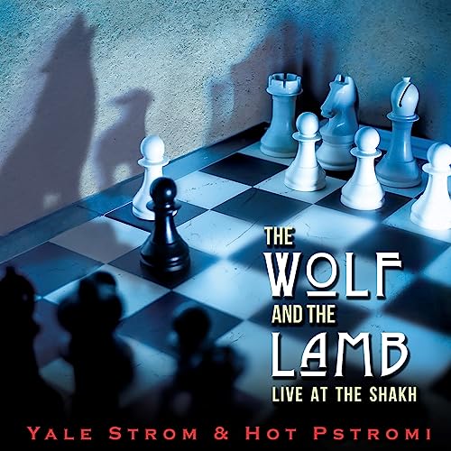 Yale Strom 、 Hot Pstromi - The Wolf and The Lamb: Live at the Shakh - Import CD