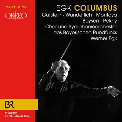 Werner Eck, Bavarian Radio Symphony Orchestra, Ernst Gutstein, Maya Plisetskaya - Egk(1901-1983) Columbus : Egk / Bavarian Radio Symphony Orchestra, Gutstein, Wunderlich, Montoya, Etc (1963 Monaural)(2Cd) - Import 2 CD