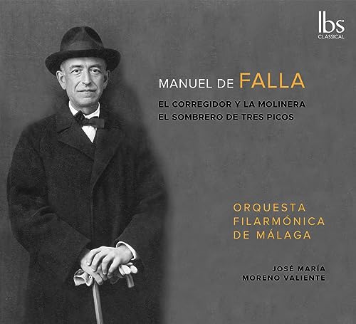 Falla (1876-1946) - El sombrero de tres picos, El corregidor y la molinera : Jose Maria Moreno Valiente / Malaga Philharmonic - Import CD