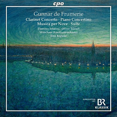 Frumerie, Gunnar de (1908-1987) - Clarinet Concerto, Piano Concertino, Etc: T.johanns(Cl)Triendl(P)Repusic / Munich Radio O - Import CD