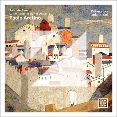 Aretino, Paolo (1508-1584) - Lamentationes Et Responsoria: Paolo Da Col / Odhecaton - Import CD