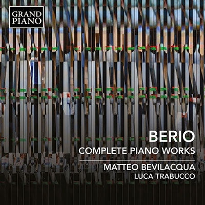 Matteo Bevilacqua - Berio, Luciano (1925-2003) Comp.piano Works: Bevilacqua Trabucco - Import CD