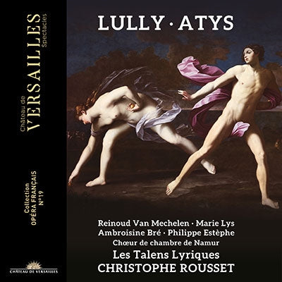 Christophe Rousset, Le Taran Lyrique, Reinout van Mechelen, John MacDonald - Lully, Jean-Baptiste (1632-1687) Atys : Rousset / Les Talens Lyriques, Mechelen, Lys, Bre, Estephe, Etc (2023 Stereo)(3Cd) - Import 3 CD