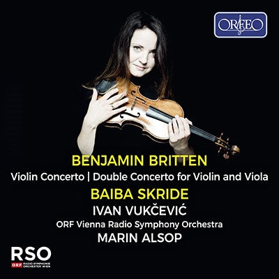 Béla Bartók, Ivan Vukčević, Marin Alsop, Mariss Jansons - Britten (1913-1976) Violin Concerto, Double Concerto : Baiba Skride(Vn)Marin Alsop / Vienna Radio Symphony Orchestra, Ivan Vukcevic(Va) - Import CD