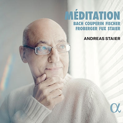 Andreas Staier -  Andreas Staier : Meditation -J.S.Bach, L.Couperin, J.C.F.Fischer, Froberger, J.J.Fux, Staier - Import CD