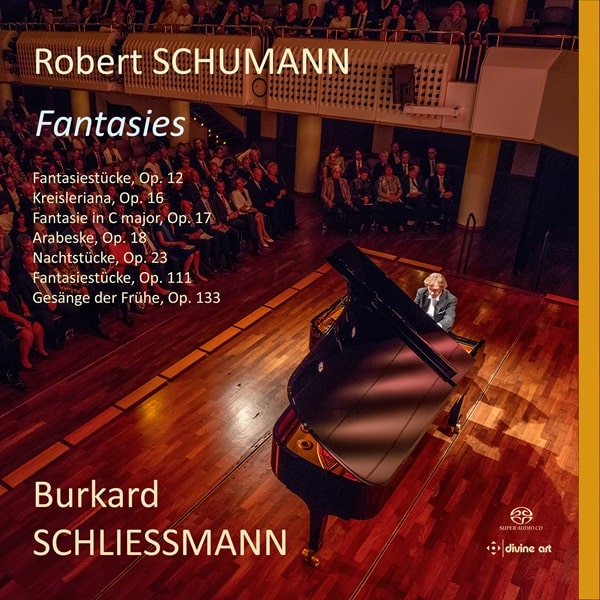 Burkard Schliessmann - Schumann:Fantasies - Import 3 SACD