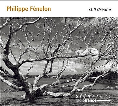 Florent Boffard、Quatuor Diotima - Fenelon, Philippe : Still Dreams - Import 2 CD