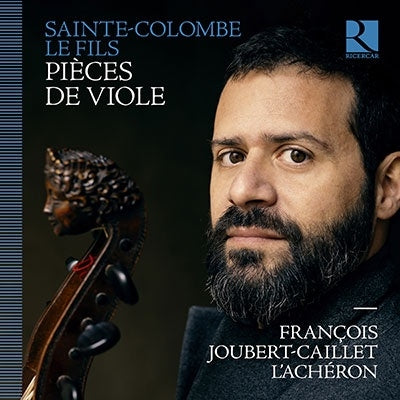 Francois Joubert-Caillet - Sainte-Colombe Le Fils:Pieces De Viole - Import CD