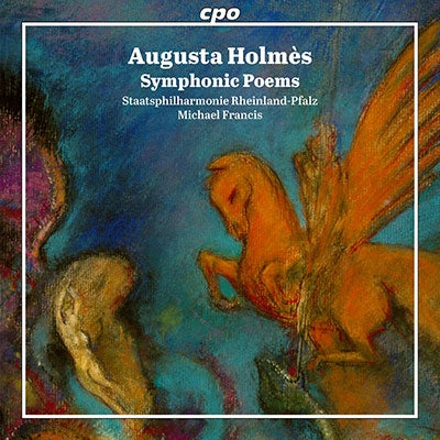 Michael Francis(Conductor) - Augusta Holmes:Symphonic Poems - Import CD