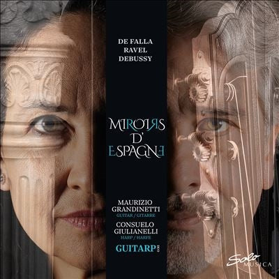 Guitarp Duo - Falla:4 Spanish Pieces For Guitar&Harp - Miroirs D'Espagne - Import CD