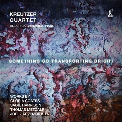 Kreutzer Quartet - Something So Transporting Bright - Import CD