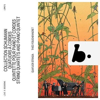 Quatuor Strada, Theo Fouchenneret(P)(2CD) Schumann, Robert (1810-1856) - String Quartets Nos.1, 2, 3, Piano Quintet - Import 2 CD