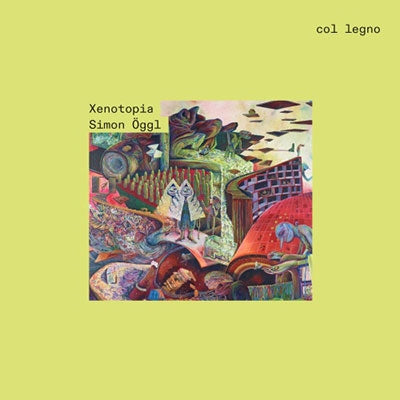 Schager(Vc)Pongracz(Cl)Jovanovic(Ct)Gabbrielli(Fl)Etc Oggl , Simon (1995-) - Xenotopia - Import Vinyl LP Record