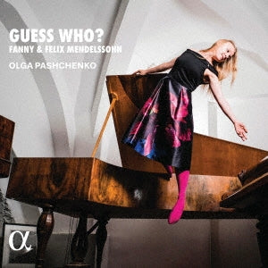 Pashchenko +fanny Mendelssohn-hensel Mendelssohn (1809-1847) - Guess Who?-piano Works - Import CD
