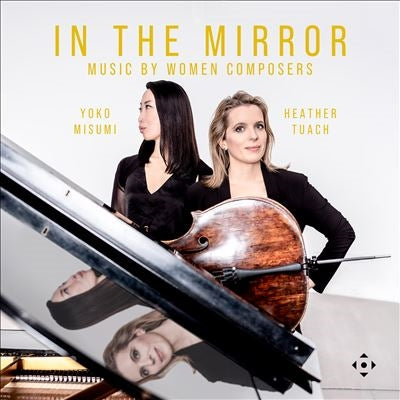 Heather Tuach 、Yoko Misumi - In The Mirror Music By Women Composers - Import CD